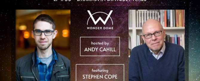 WonderDome Podcast with Andy Cahill Episode 85