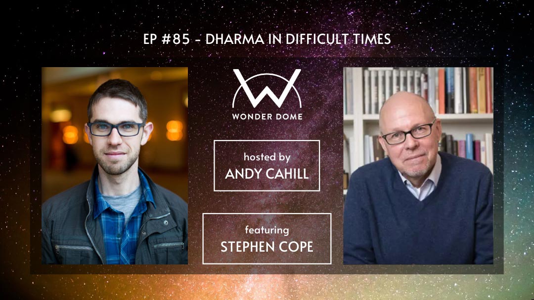 WonderDome Podcast with Andy Cahill Episode 85