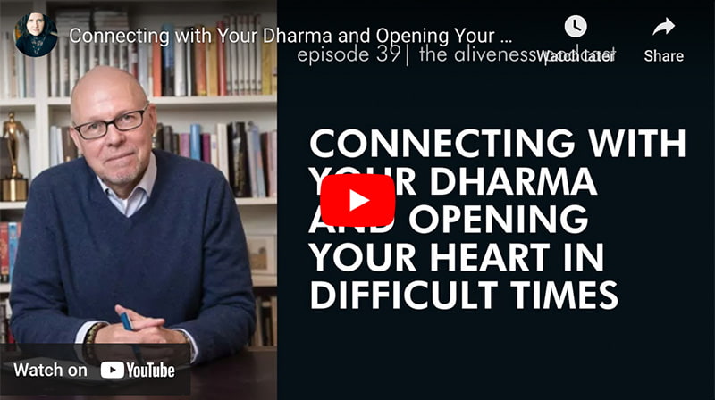 The Aliveness Podcast: CONNECTING WITH YOUR DHARMA AND OPENING YOUR HEART IN DIFFICULT TIMES WITH STEPHEN COPE